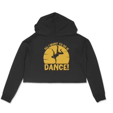 Women's All I Want To Do This Dance Graphics Printed Crop Hoodies