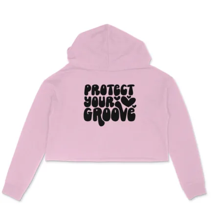Women's Protect Your Groove Graphics Printed Crop Hoodies