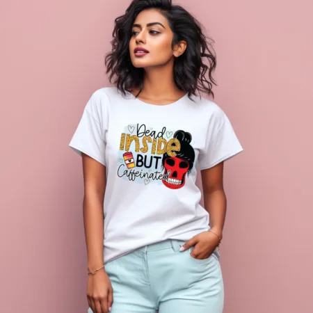 Women's Dead Inside But Caffeinated Graphics Printed T-Shirt