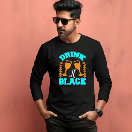 Men's Drink It Black Design Printed Full Sleeve T-Shirt