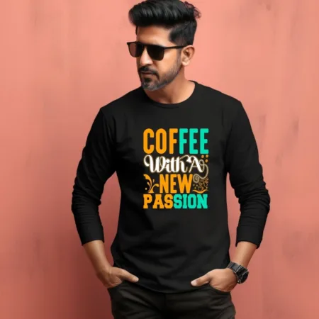 Men's Coffee With New Passion Design Printed Full Sleeve T-Shirt