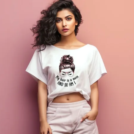 Women's My Hair Is A Mess And So I Am Graphics Printed Oversized T-Shirt