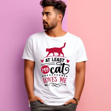 Men's At Least My Cat Loves Me Graphics Printed T-Shirt