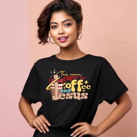 Women's This Mama Runs On Coffee And Jesus Graphics Printed Oversized T-Shirt