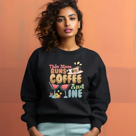 Women's This Mom Runs On Coffee And Wine Graphics Printed Sweatshirts