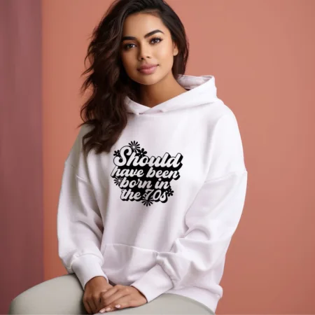 Women's Should Have Been Born In The 70s Flower Graphics Printed Hoodies