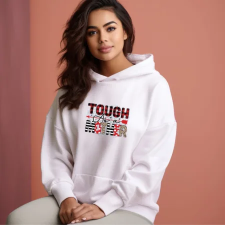 Women's Tough As A Mother Graphics Printed Hoodies