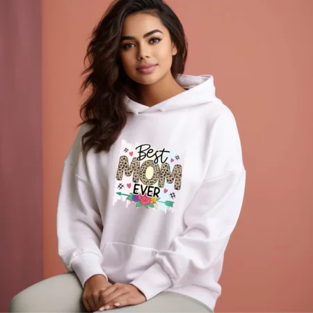 Women's Best Mom Ever Graphics Printed Hoodies