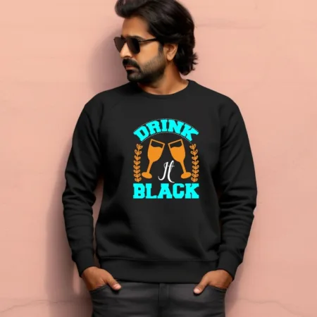 Men's Drink It Black Graphics Printed Sweatshirts