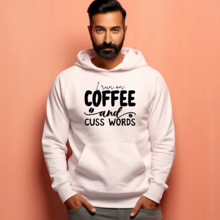 Men's I Run On Coffee And Cuss Words Graphics Printed Hoodies