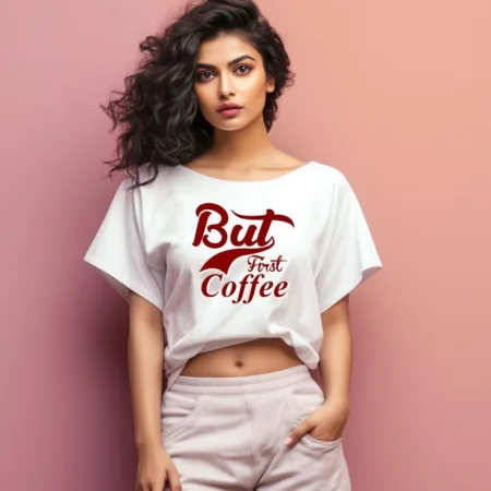 Women's But First Coffee Graphics Printed Oversized T-Shirt
