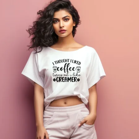 Women's I Thought I Liked Coffee Turns Out I Like Creamer Graphics Printed Oversized T-Shirt