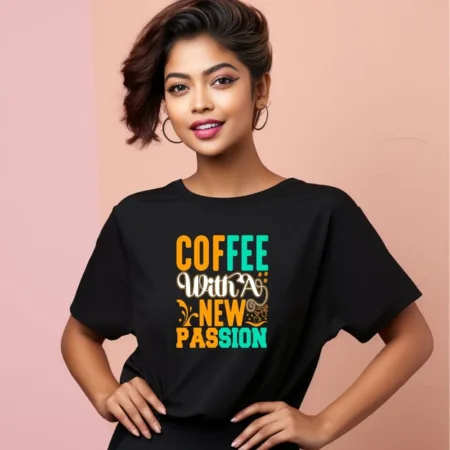 Women's Coffee With New Passion Graphics Printed Oversized T-Shirt