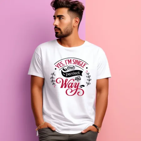 Men's Yes I'm Single And Perfect This Way Graphics Printed T-Shirt