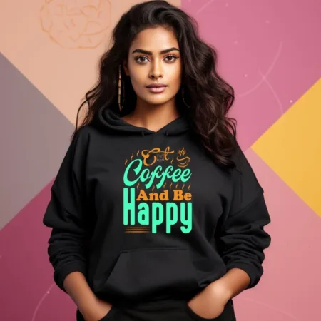 Women's Coffee And Be Happy Graphics Printed Hoodies