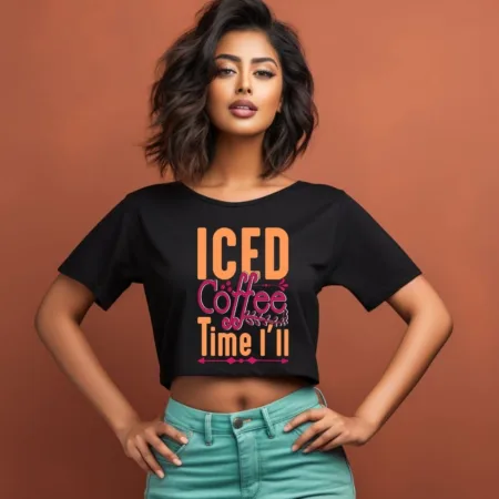 Women's Iced Coffee Time I'll  Graphics Printed Crop Tops