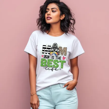 Women's Mom Life Is The Best Life Graphics Printed T-Shirt