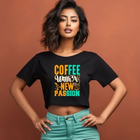 Women's Coffee With New Passion Graphics Printed Crop Tops