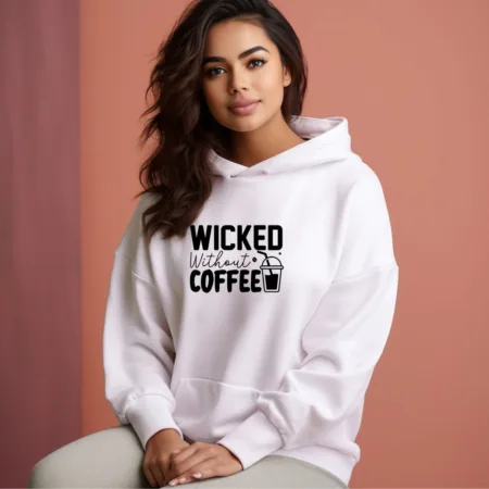 Women's Wicked Without Coffee Graphics Printed Hoodies