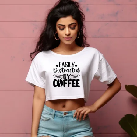Women's Easily Distracted By Coffee Graphics Printed Crop Tops