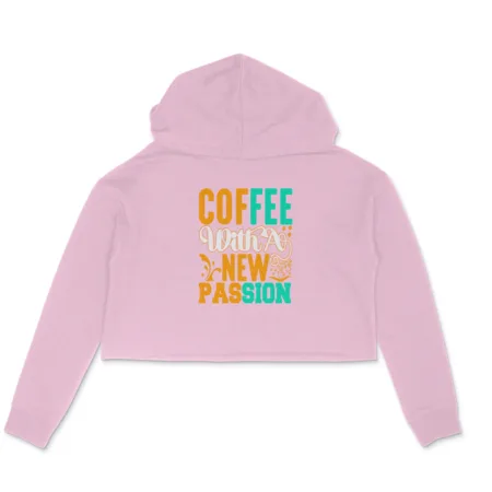 Women's Coffee With New Passion Graphics Printed Crop Hoodies