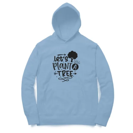 Women's Let's Plant A Tree Graphics Printed Hoodies