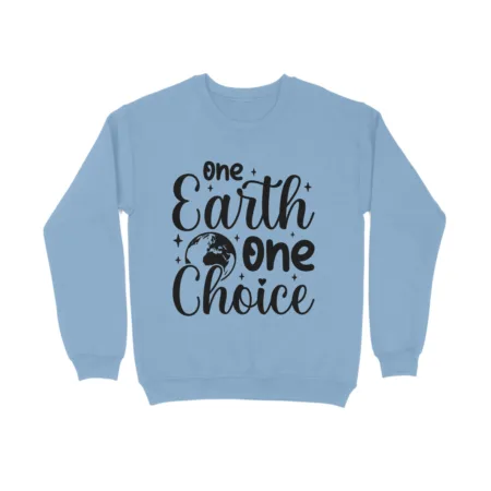 Men's One Earth One Choice Graphics Printed Sweatshirts