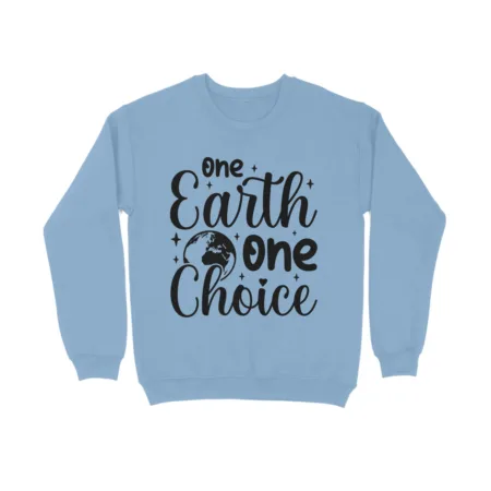 Women's One Earth One Choice Graphics Printed Sweatshirts