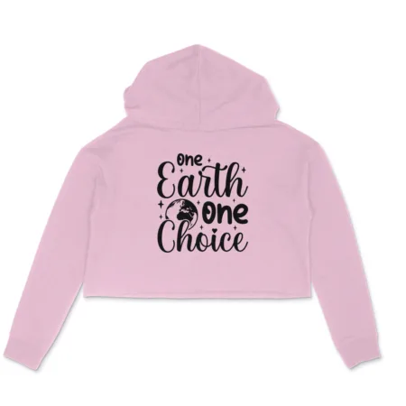 Women's One Earth One Choice Graphics Printed Crop Hoodies