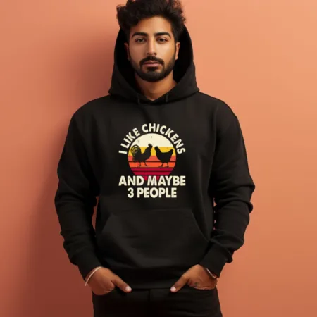 Men's I Like Chicken And Maybe 3 People Graphics Printed Hoodies