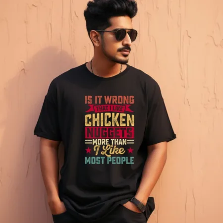 Men's Is It Wrong That I Like Chicken Nuggets Graphics Printed Oversized T-Shirt