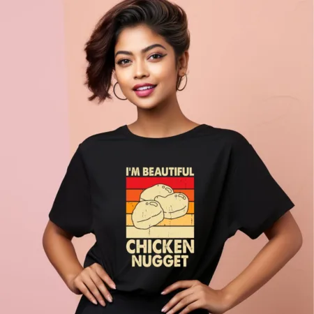 Women's I'm Beautiful Chicken Nugget Graphics Printed Oversized T-Shirt