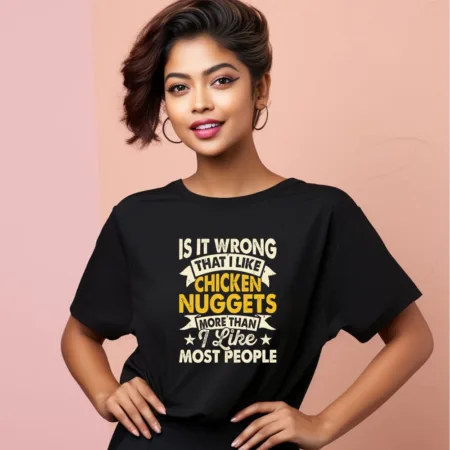 Women's Is It Wrong That I Like Chicken Nuggets Graphics Printed Oversized T-Shirt