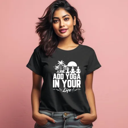Women's Add Yoga In Your Life Graphics Printed T-Shirt