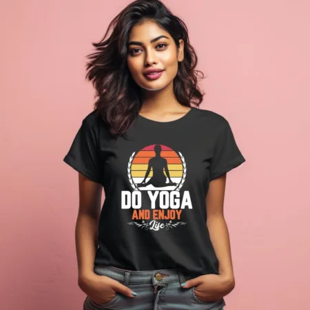 Women's Do Yoga And Enjoy Life Graphics Printed T-Shirt