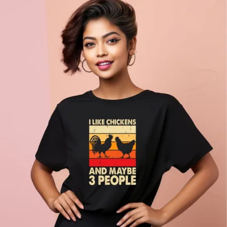 Women's I Like Chicken And Maybe 3 People Graphics Printed Oversized T-Shirt