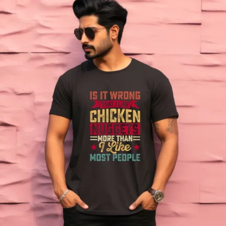 Men's Is It Wrong That I Like Chicken Nuggets Graphics Printed T-Shirt