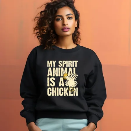 Women's My Spirit Animal Is A Chicken Graphics Printed Sweatshirts