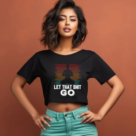 Women's Lat That Shit Go Graphics Printed Crop Tops