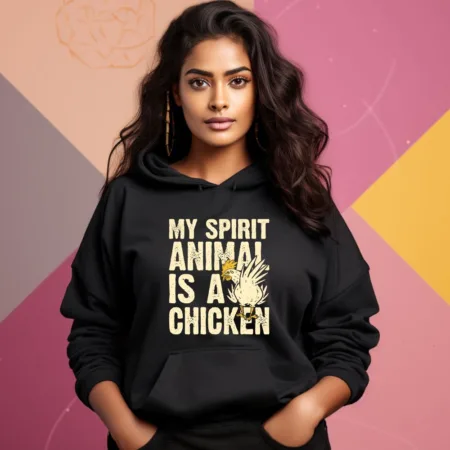 Women's My Spirit Animal Is A Chicken Graphics Printed Hoodies