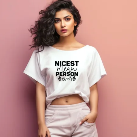 Women's Nicest Mean Person Ever Graphics Printed Oversized T-Shirt