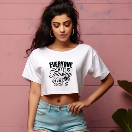 Women's Everyone Was Thinking It i Just Said It Graphics Printed Crop Tops