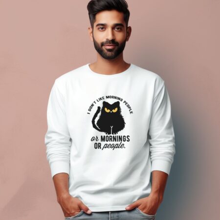 Men's I Don't Like Morning People Graphics Printed Full Sleeve T Shirt