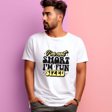 Men's I'm Not Short I'm Fun Graphics Printed T-Shirt