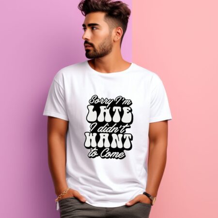 Men's Sorry I'm Late Graphics Printed T-Shirt