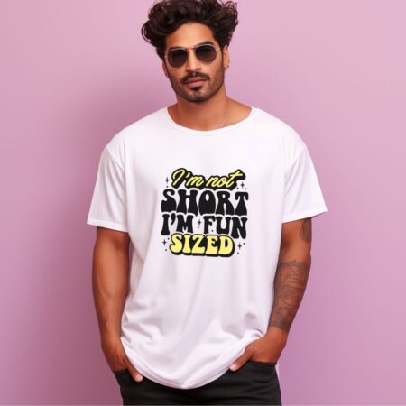 Men's I'm Not Short I'm Fun Graphics Printed Oversized T-Shirt