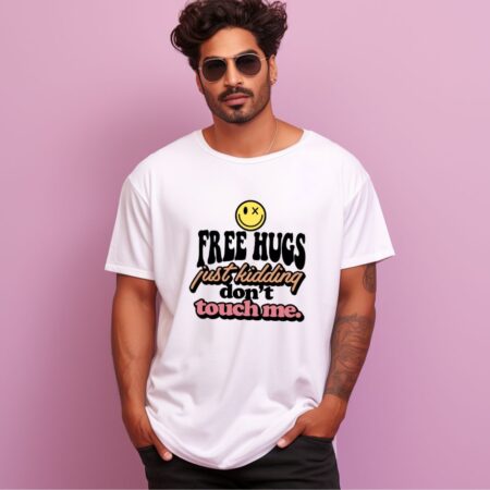 Men's Free Hugs Just Kidding Don't Touch Me Graphics Printed Oversized T-Shirt