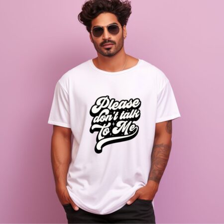 Men's Please Don't Talk To Me Graphics Printed Oversized T-Shirt