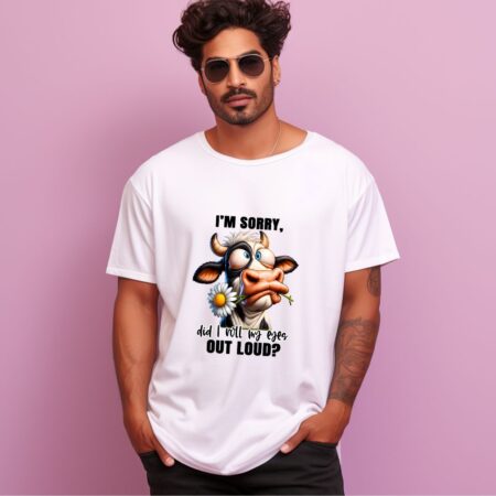 Men's I'm Sorry Did I Will My Eyes Out Loud Graphics Printed Oversized T-Shirt