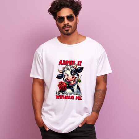 Men's Admit It Like Would Be Boring Without Me Graphics Printed Oversized T-Shirt